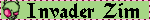invaderzim