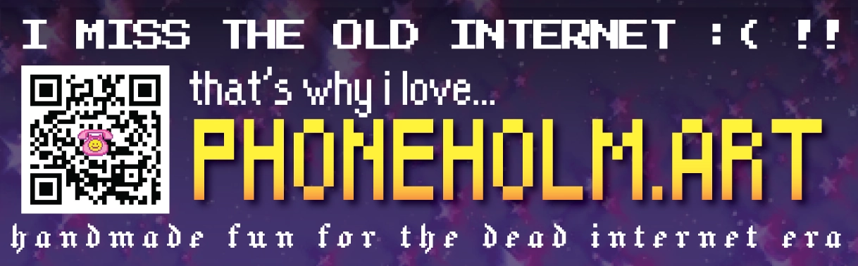 I miss the old internet bumper sticker design with QR code, phoneholm.art retro internet nostalgia branding