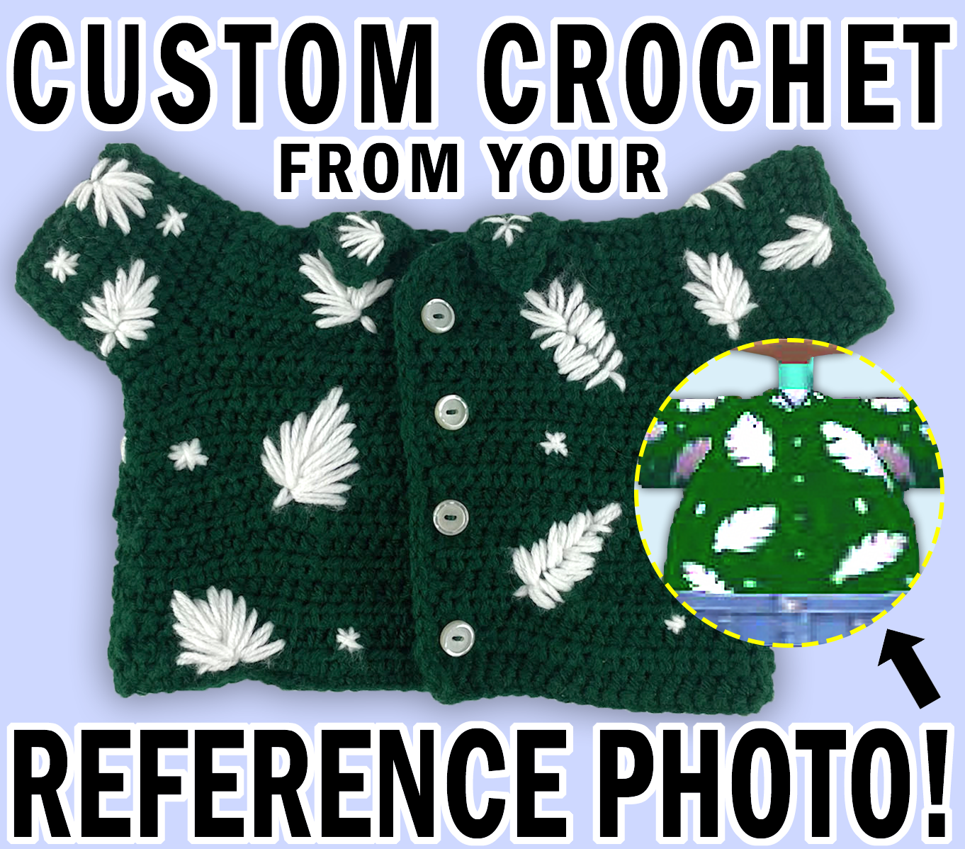 A custom crocheted shirt for a stuffed animal, shown next to the photo reference it was made from. Text reads: "Custom crochet from your reference photo!"